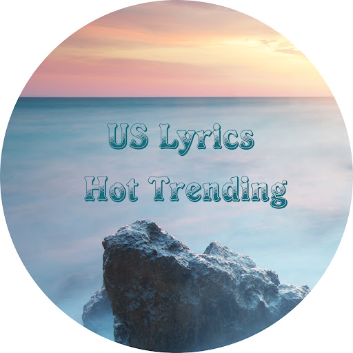 US Lyrics Hot Trending