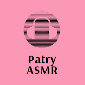 Patry ASMR