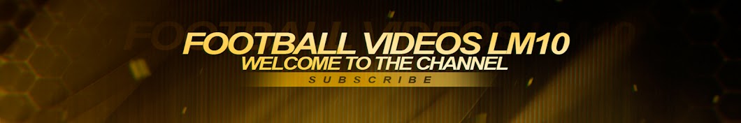 FootballVideosLM10 رمز قناة اليوتيوب