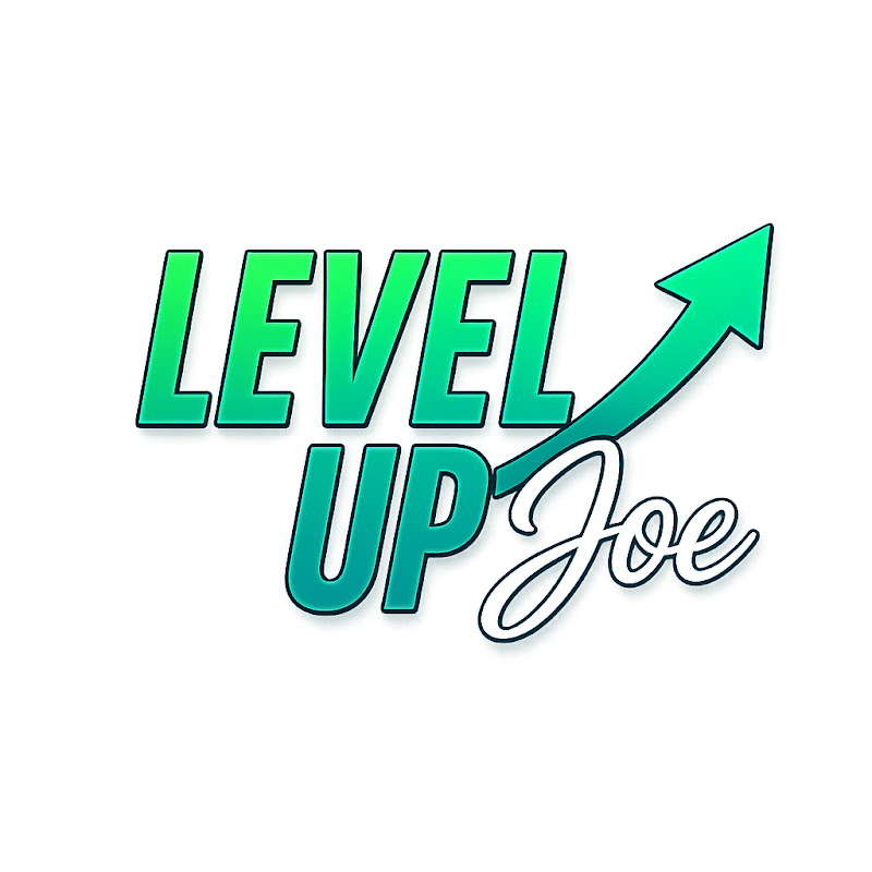 Level Up with Joe