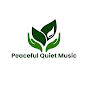 Peaceful Quiet Music