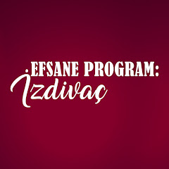 Efsane Program: İzdivaç
