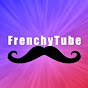 FrenchyTube