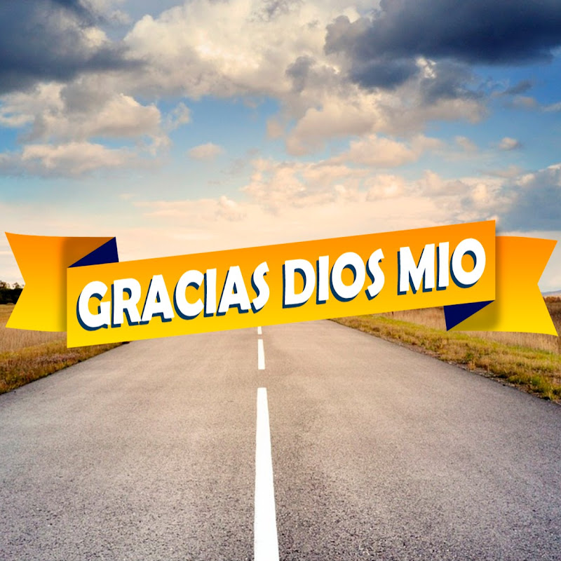 Gracias Dios Mio