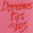 Demonios Tus Ojos - Topic