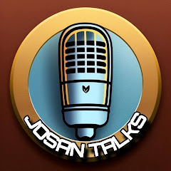 Josan Talks