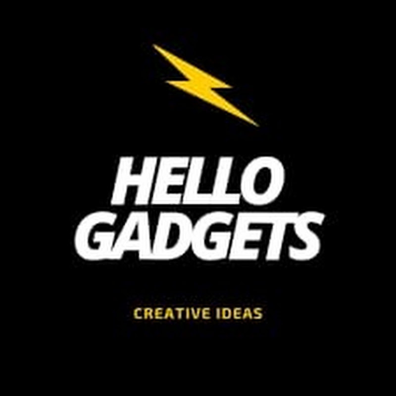 Hello Gadgets