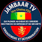 JAMBAAR TV (Les forces de défense et de sécurité)