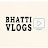 Bhatti Vlogs