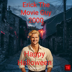 Erick The Movie Guy 2000