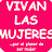 Vivan Las Mujeres