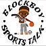 JUjOVoMEy4A-channel-avatar-Blockboy SportsTalk