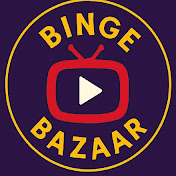 Binge Bazaar