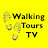 Walking Tours TV