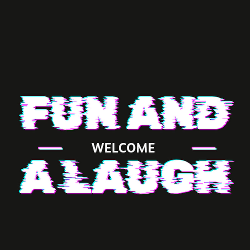 Fun and a Laugh