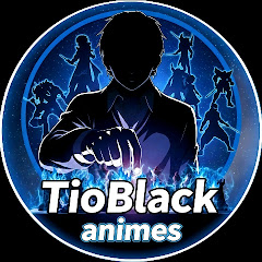 @TioBlack Animes