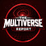 CNYMJwJzNCU-channel-avatar-The Multiverse Report and 2 more