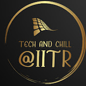 Tech And Chill @IITR