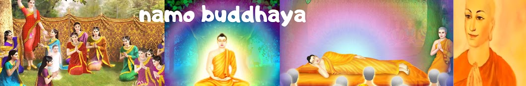 Namo Buddhaya YouTube channel avatar