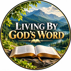 LIVING BY GOD’S WORD y GOD'S WORD