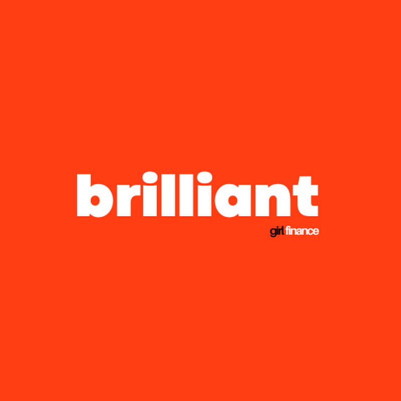 Brilliant Girl Finance - Personal Finance