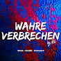 Wahre Verbrechen - True Crime Podcast Avatar