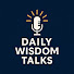 vJf0Nwz1bdM-channel-avatar-Daily Wisdom Talks