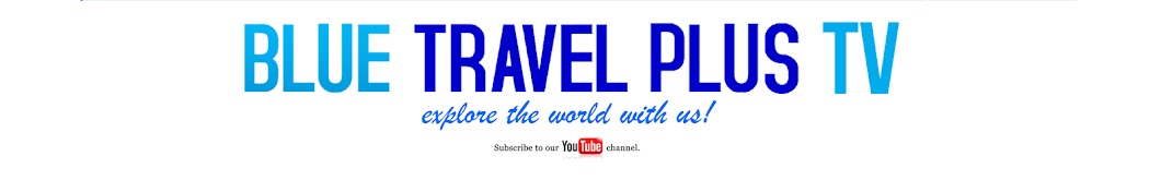 Blue Travel Plus Аватар канала YouTube