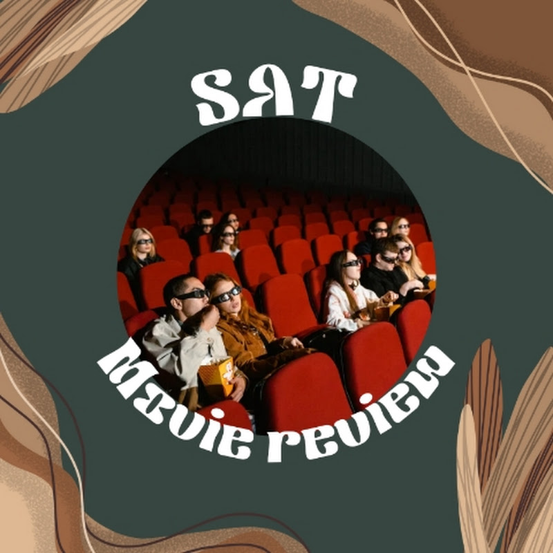 SAT Movie Review