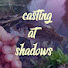 BlOrmpJ2oio-channel-avatar-Casting at shadows.