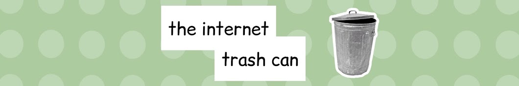 the internet trash can Avatar de chaîne YouTube