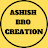 Ashish Bro Creation 