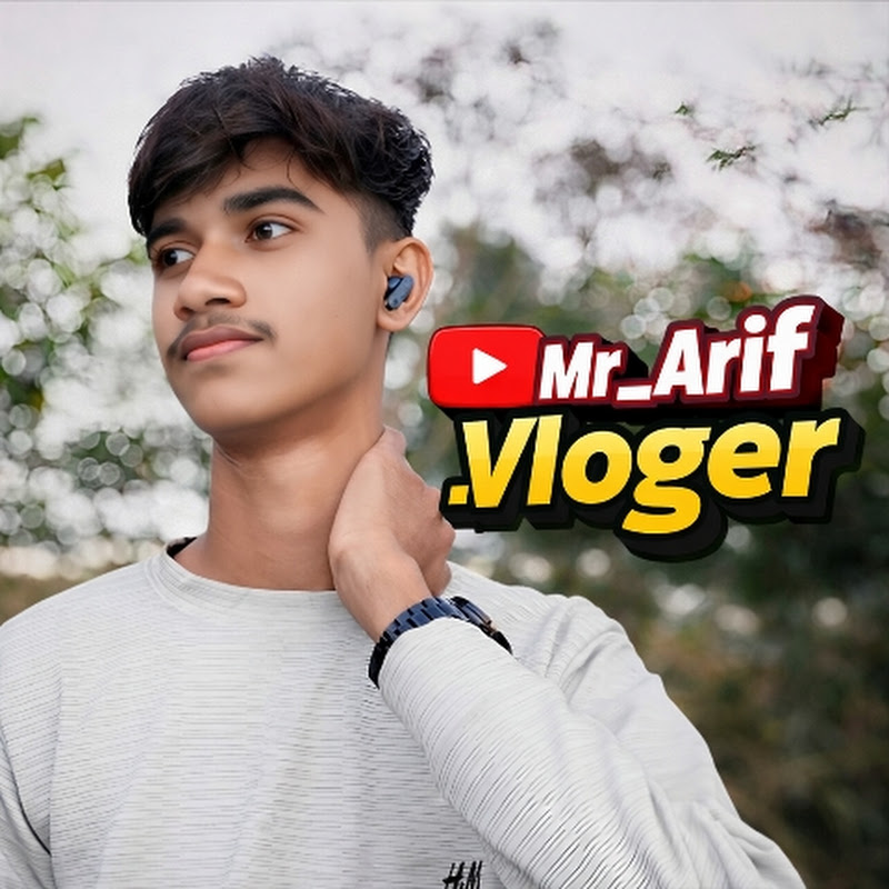 Mr Arif Vloger