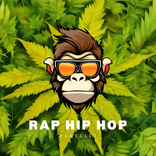 Rap & Hip Hop Playlist