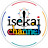 isekai channel @バンダイナムコフィルムワークス