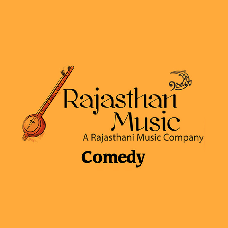 Rajasthan Music Comedy