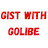 Gist with Golibe