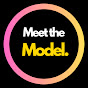 Meet the Model