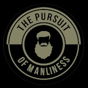 The Pursuit of Manliness