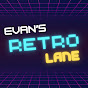 Evan's Retro Lane