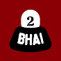2 Bhai logo