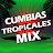 Cumbias Tropicales MIX