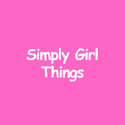 Simply Girl Things