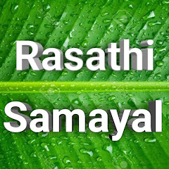 Rasathi samayal and Tips