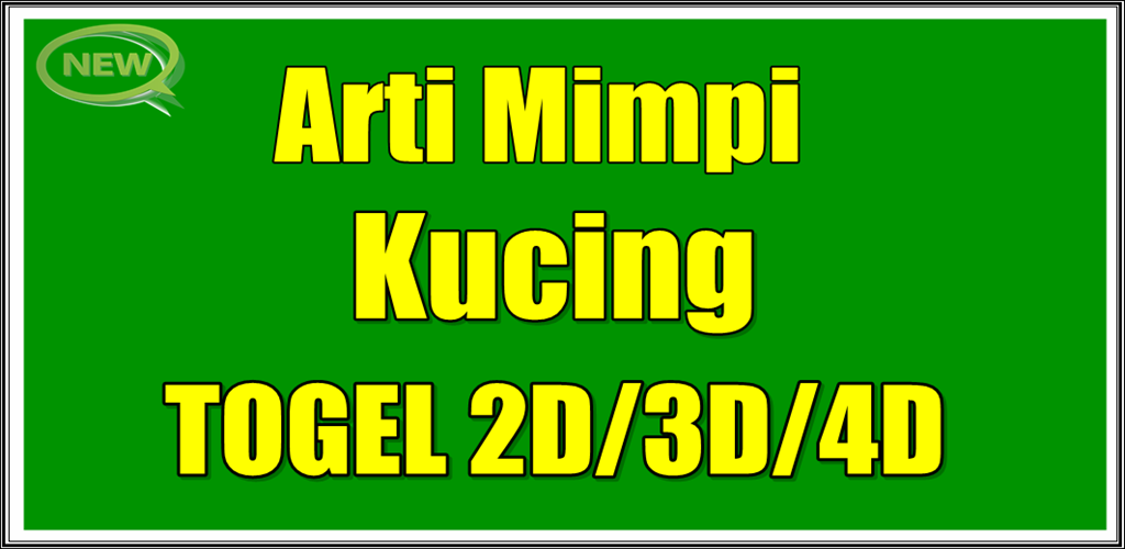 Arti Mimpi Kucing Togel 2D 3D 4D Edisi Terlengkap Apk