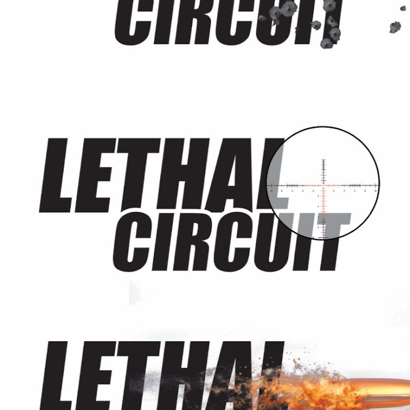 Lethal Circuit