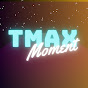 TMax Moment