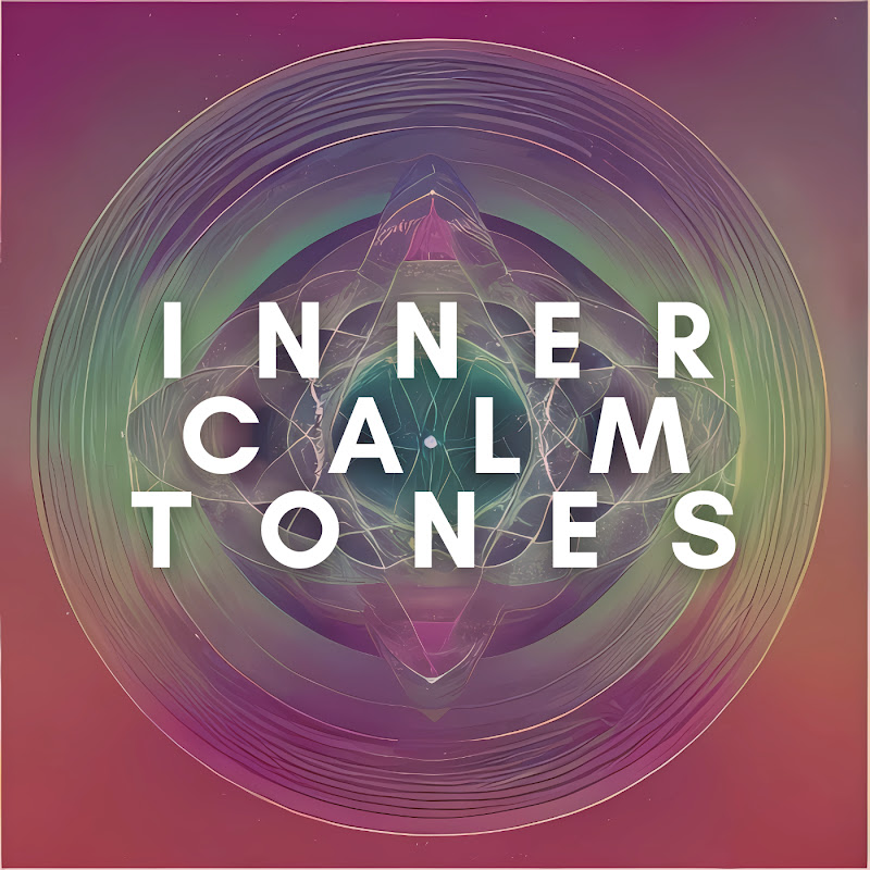 Inner Calm Tones