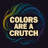 HNVr6KqDIKM-channel-avatar-Colors Are A Crutch