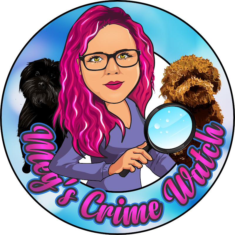 Meg's Crime Watch